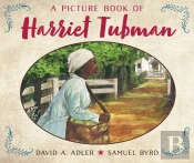 A Picture Book Of Harriet Tubman