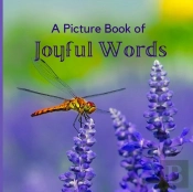A Picture Book Of Joyful Words