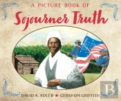 A Picture Book Of Sojourner Truth