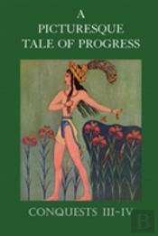 A Picturesque Tale Of Progress: Conquest