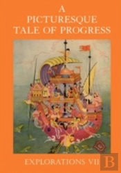 A Picturesque Tale Of Progress: Explorat