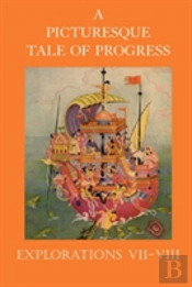 A Picturesque Tale Of Progress: Explorat