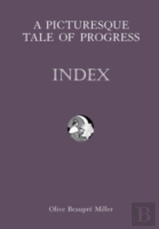 A Picturesque Tale Of Progress: Index Ix