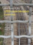 A PIDE e os Seus Informadores