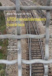 A PIDE e os Seus Informadores