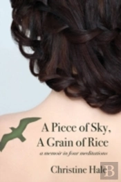 A Piece Of Sky, A Grain Of Rice