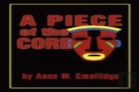 A Piece Of The Core