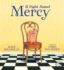 A Piglet Named Mercy