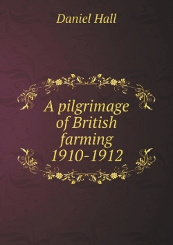 Bertrand.pt - A Pilgrimage Of British Farming 1910-1912