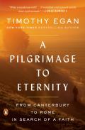 A Pilgrimage To Eternity