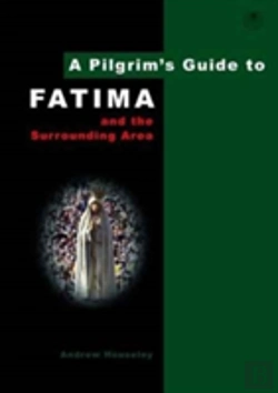 Bertrand.pt - A Pilgrim'S Guide To Fatima
