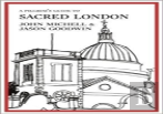 A Pilgrim'S Guide To Sacred London