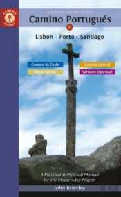 A Pilgrim'S Guide To The Camino Portugues