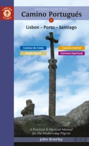 A Pilgrim'S Guide To The Camino Portugues
