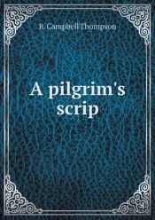 A Pilgrim'S Scrip