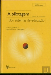 A Pilotagem dos Sistemas de Educação