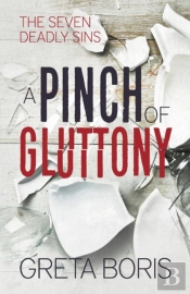 A Pinch Of Gluttony