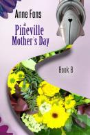A Pineville Mother'S Day