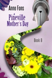 A Pineville Mother'S Day