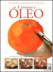 A Pintura a Óleo