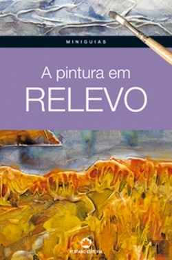 Bertrand.pt - A Pintura em Relevo