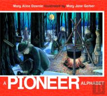 A Pioneer Alphabet