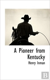 A Pioneer From Kentucky