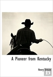 A Pioneer From Kentucky