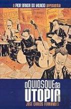 A Pior Banda do Mundo 1 - O Quiosque da Utopia