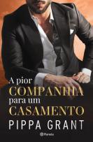 A Pior Companhia para um Casamento
