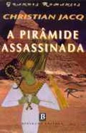 A Pirâmide Assassinada