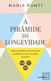 A Pirâmide da Longevidade