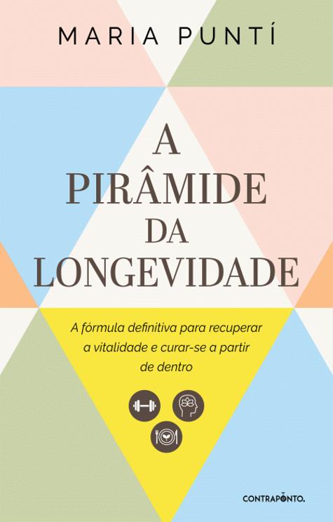 A Pirâmide da Longevidade