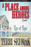 A Place Among Heroes,  Book 1 - Rise Of Hope