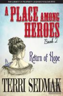 A Place Among Heroes, Book 2 - Return Of Hope