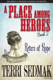A Place Among Heroes, Book 2 - Return Of Hope