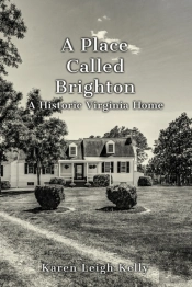 A Place Called Brighton: A Historic Virg
