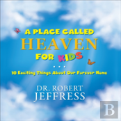 A Place Called Heaven For Kids