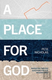 A Place For God