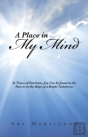 A Place In My Mind: In Times Of Darkness