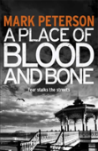 A Place Of Blood And Bone