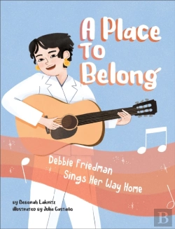 Bertrand.pt - A Place To Belong: Debbie Friedman Sings Her Way Home
