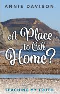 A Place To Call Home?