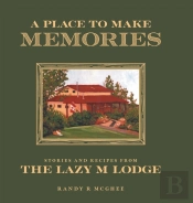 A Place To Make Memories
