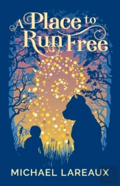 A Place To Run Free