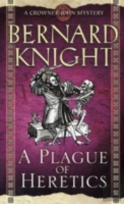 A Plague Of Heretics