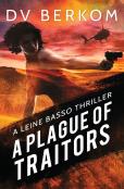 A Plague Of Traitors