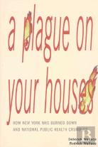 A Plague On Your Houses