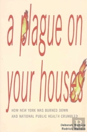 A Plague On Your Houses