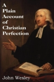 A Plain Account Of Christian Perfection
